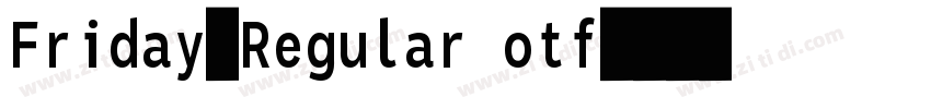 Friday-Regular otf字体转换